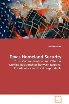 Texas Homeland Security by Bobbie Brown 9783639129137