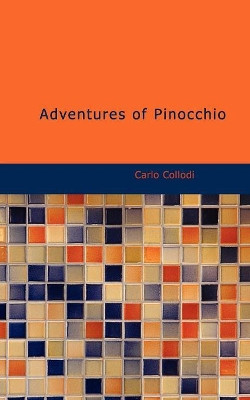 Adventures of Pinocchio by Carlo Collodi 9781426414572
