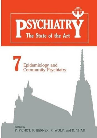 Epidemiology and Community Psychiatry by P. Pichot 9781468447026