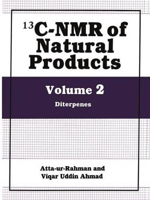 13C-NMR of Natural Products: Volume 2: Diterpenes by Atta-ur-Rahman 9781461364467