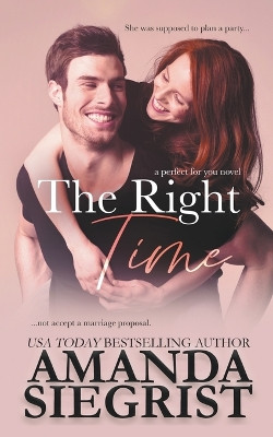 The Right Time by Amanda Siegrist 9781955886130
