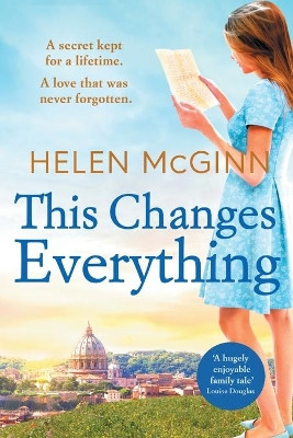 This Changes Everything by Helen McGinn 9781800483484