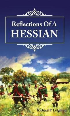 Reflections of a Hessian by Richard Leighton 9781642377217