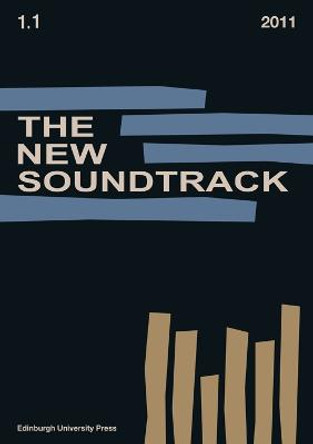 The New Soundtrack: v. 1, Issue 1 by Professor Stephen Deutsch
