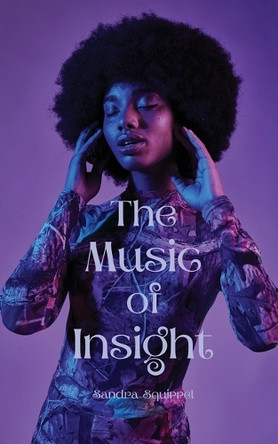 The Music of Insight by Sandra Squirrel 9789916877876