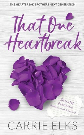 That One Heartbreak - Alternative Cover Edition by Carrie Elks 9781916516311