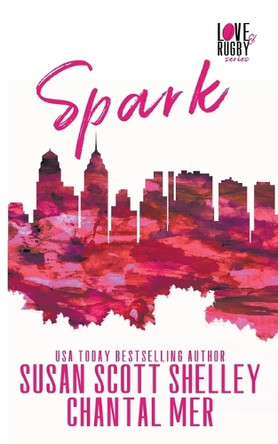 Spark by Susan Scott Shelley 9798201727604