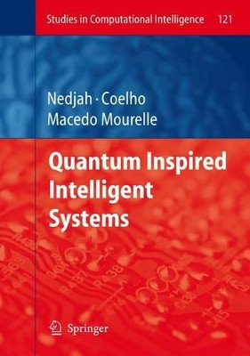 Quantum Inspired Intelligent Systems by Leandro Dos S. Coelho 9783540785316