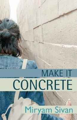 Make It Concrete by Miryam Sivan 9781944453084