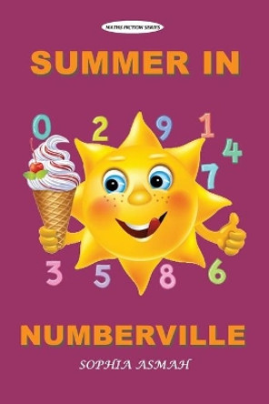 Summer in Numberville by Sophia Asmah 9789988281724