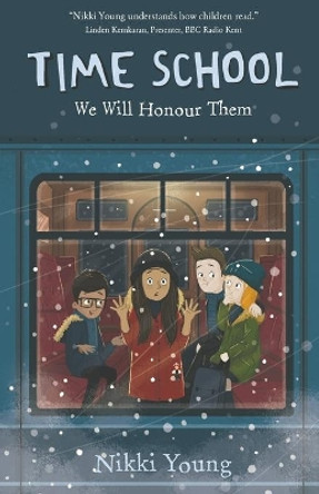 Time School: We Will Honour Them by Nikki Young 9781838468712
