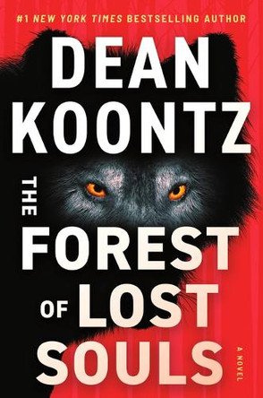 The Forest of Lost Souls by Dean Koontz 9781420517972
