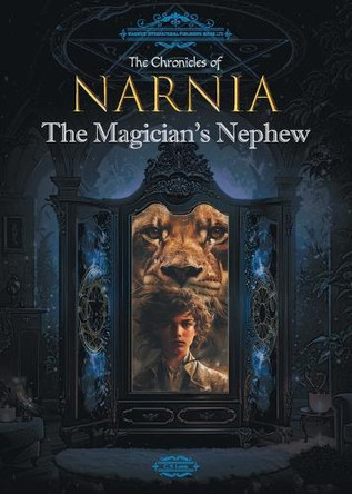The Chronicles of Narnia: The Magician's Nephew by C S Lewis 9781917100076