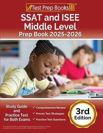 SSAT and ISEE Middle Level Prep Book 2025-2026: Study Guide and Practice Test for Both Exams [3rd Edition] by Lydia Morrison 9781637759837