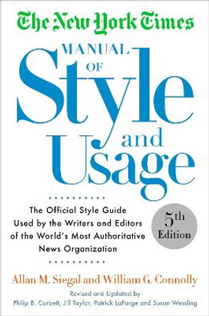 The New York Times Manual Of Style And Usage 2015 Edition by Allan M. Siegal