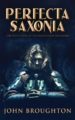 Perfecta Saxonia by John Broughton 9784867479926