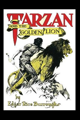 Tarzan and the Golden Lion by Edgar Rice Burroughs 9781515443612