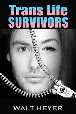 Trans Life Survivors by Walt Heyer 9781732345355