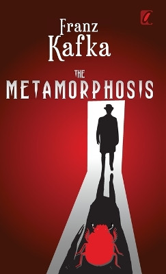 The Metamorphosis by Franz Kafka 9788119214631