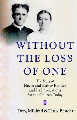 Without the Loss of One by Don Bender 9781931038317