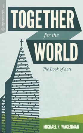Together for the World by Michael R. Wagenman 9781577997191