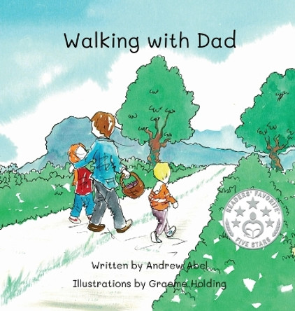 Walking with Dad by Andrew Abel 9798218161743