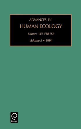 Advances in Human Ecology by Lee Freese 9781559387606