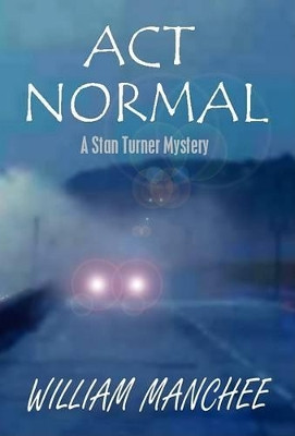 ACT Normal by William Manchee 9781929976409