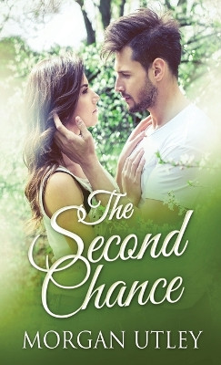 The Second Chance by Morgan Utley 9784867505267