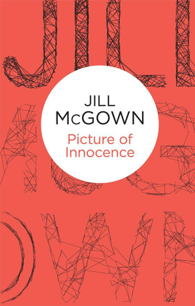 Picture of Innocence by Jill McGown 9781447268796