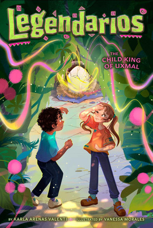The Child King of Uxmal by Karla Arenas Valenti 9781665936057