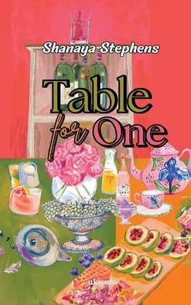Table For One by Shanaya Stephens 9789367950623