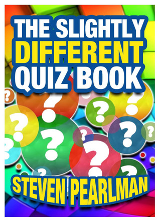 The Slightly Different Quiz Book by Steven Pearlman 9781838222383