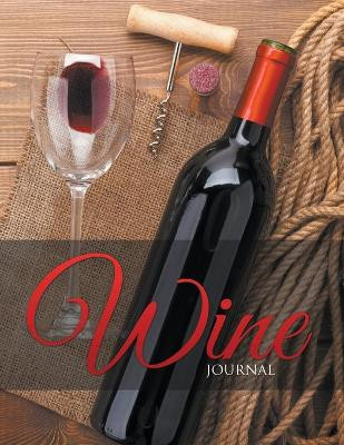 Wine Journal by Speedy Publishing LLC 9781681457611
