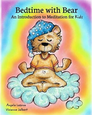 Bedtime with Bear by Angela Lazova 9781777038403