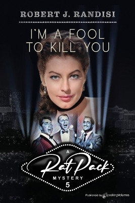 I'm a Fool to Kill You by Robert J Randisi 9781645408529