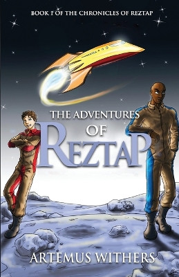 The Adventures of Reztap by Artemus Withers 9781590929667