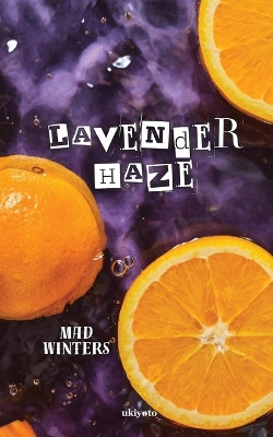 Lavender Haze by Mad Winters 9789360497699