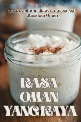Rasa Oman Yang Kaya by Jane Yam 9781836113393