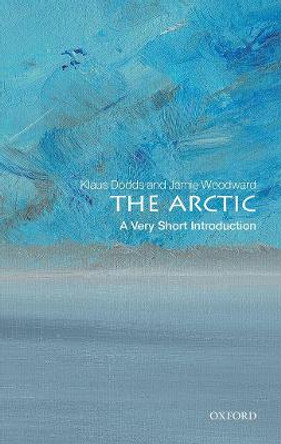 The Arctic: A Very Short Introduction by Klaus Dodds