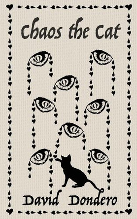 Chaos the Cat by David Dondero 9798988616108
