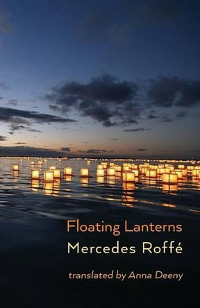 Floating Lanterns by Mercedes Roffe 9781848613720