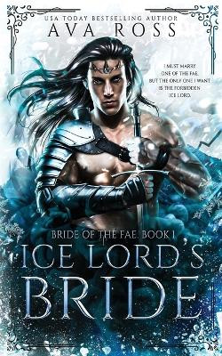 Ice Lord's Bride: A Fantasy Romance by Ava Ross 9798869104519