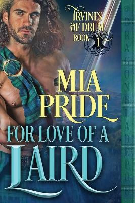 For Love of a Laird by Mia Pride 9781960184726