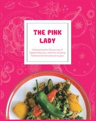 The Pink Lady by Sabeen's Family 9781914366673