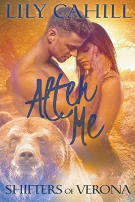 Alter Me by Lily Cahill 9798223632177