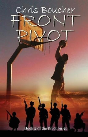 Front Pivot by Chris Boucher 9781613095317