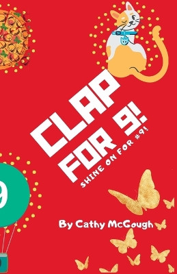 Clap for 9! by Cathy McGough 9781990332722