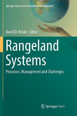 Rangeland Systems: Processes, Management and Challenges by David D. Briske 9783319835686