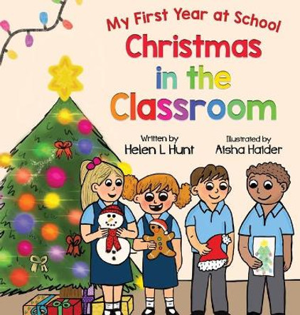 Christmas in the Classroom by Helen L Hunt 9781838266653 Christmas in the Classroom by Helen L Hunt 9781838266653